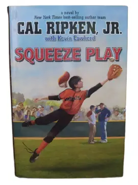 Squeeze Play by Cal Ripken Jr.