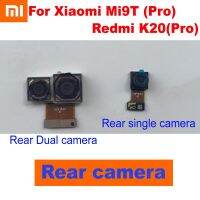 กล้องหลังด้านหลังด้านหน้าที่ดีที่สุดสําหรับ Xiaomi Mi 9T Redmi K20 Pro กล้องหันหน้าไปทางหลัก Flex Cable Mi9T Lift Motor Vibration