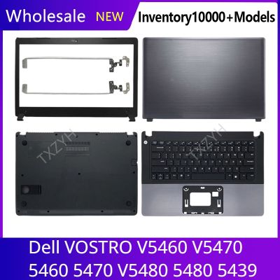 For Dell VOSTRO V5460 V5470 5460 5470 V5480 5480 5439 LCD back cover Front Bezel Hinges Palmrest Bottom Case A B C D Shell