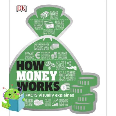 Enjoy a Happy Life หนังสือภาษาอังกฤษ How Money Works : The Facts Visually Explained - [Hardcover]
