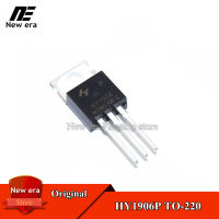 10Pcs Original HY1906 TO-220 HY1906P TO220 MOSFET N-ช่องใหม่เดิม