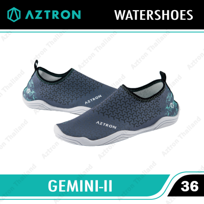 Aztron Gemini-II Water Shoes สีเทา รองเท้ากีฬา บอร์ดยืนพาย รองเท้าลุยน้ำ เหมาะกับกีฬาทางน้ำทุกชนิด เบาสบาย แห้งง่ายไม่เหม็นอับ