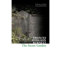 it is only to be understood. ! The Secret Garden Paperback Collins Classics English By (author) Frances Hodgson Burnett