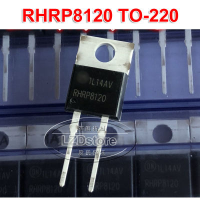 5ชิ้น RHRP8120ไป-220 RHR8120 TO220ไดโอดฟื้นตัวเร็วแบบใหม่ดั้งเดิม