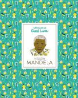 Little guide big man: Nelson Mandela genuine hardcover full color picture book