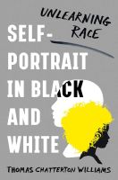 หนังสืออังกฤษ Self-Portrait in Black and White : Unlearning Race [Hardcover]