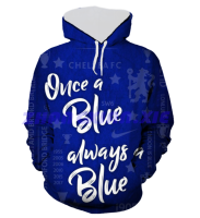 （xzx  31th）  (all in stock xzx180305)Chelsea English Premier League 3D full printing High quality customizable 2023 new Hoodie 18