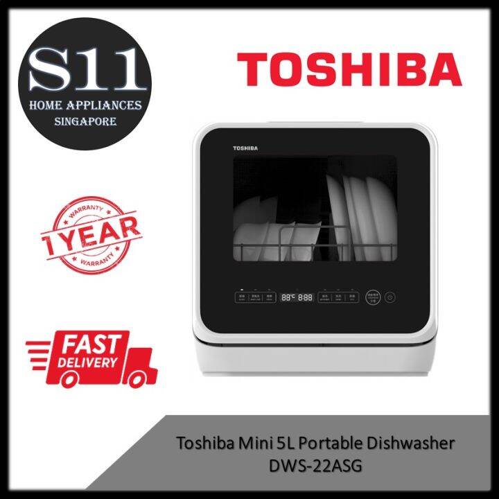 TOSHIBA DWS22ASG MINI 5L PORTABLE DISHWASHER * BEST SELLER * Lazada
