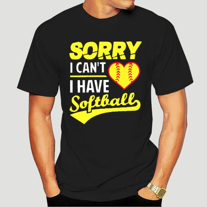 softball-sorry-i-cant-i-have-softball-shirt-daily-wear-popular-high-quality