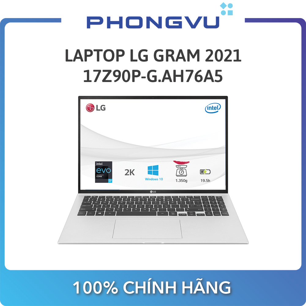 Laptop LG Gram 2021 17Z90P ( 17 inch Quad HD+ (2K)/i7-1165G7/16GB/512GB SSD/Win10 Home) (Bạc)