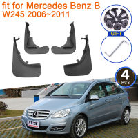 สำหรับ Benz B200 Class B W245 2006 2007 2008 2009 2010 2011 Mud Flaps Mudguards Splash Guards Fender Flare รถอุปกรณ์เสริม