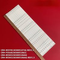 LED strips for HAI ER 55 TV LQ55AL88Y81 CRH B55K52303005106AG REV1.3 CRH B55K52303005106AG REV1.3 CRH-F55U82303005106CC- -RE