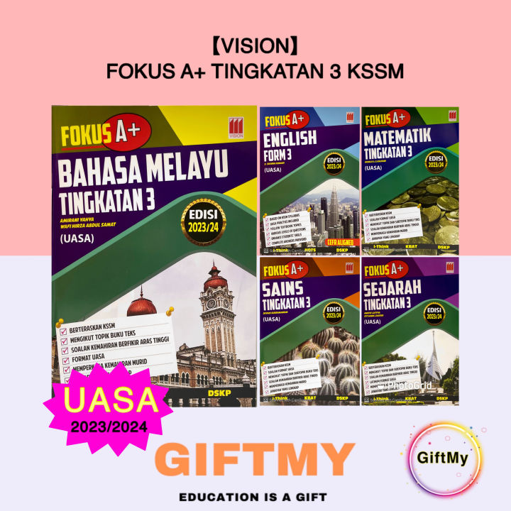 【vision】fokus A+ Tingkatan 3 Kssm Uasa Edisi: 2023 2024 Dwibahasa 