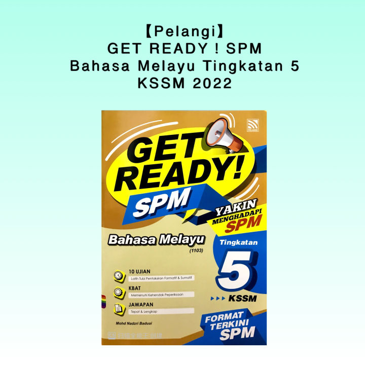 【Pelangi】GET READY SPM Bahasa Melayu Tingkatan 5 KSSM 2022 - Buku ...