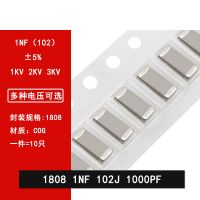 10pcs 1808 SMD capacitor 102J 1KV 2KV 3KV 1NF 5 COG NPO high frequency ceramic capacitor