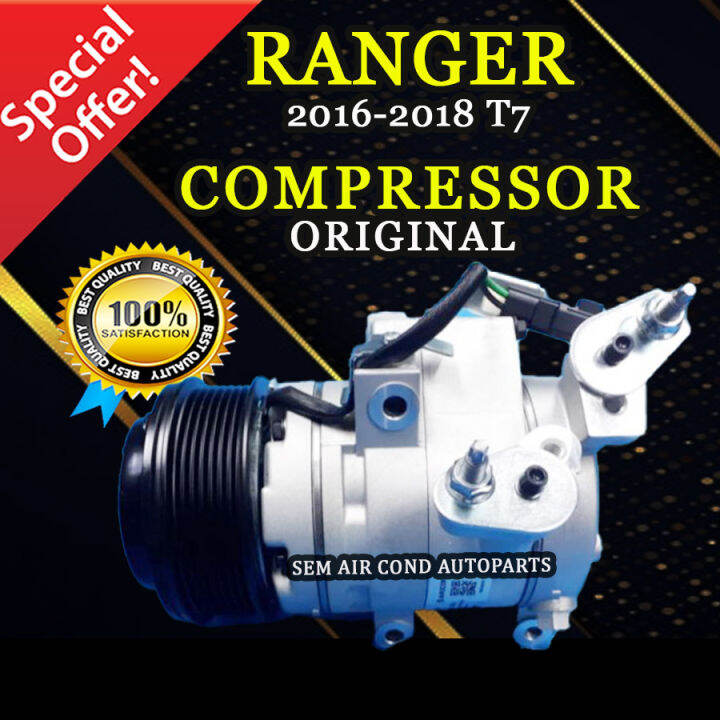 FORD RANGER 20162018 YEAR T7 ORIGINAL COMPRESSOR (CAR AIRCOND SYSTEM) Lazada