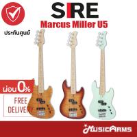 Sire Marcus Miller U5 เบส 4 สาย + ประกันศูนย์ 1 ปี Music Arms