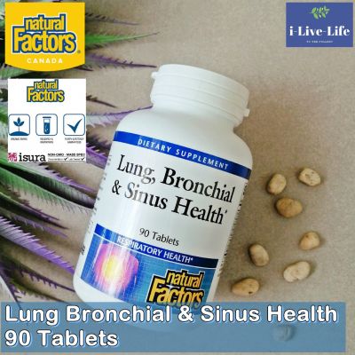 Lung, Bronchial &amp; Sinus Health 90 เม็ด - Natural Factor ISURA™ Purity Potency Guaranteed, GMP of the FDA and Health Canada