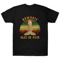 Namaste Hijo De Puta Yoga Tshirt Vintage Graphic Tshirts Funny T Shirt Gildan Spot 100% Cotton