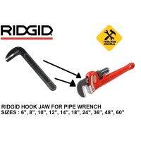 Ridgid Pipe Wrench Hook Jaw Spare Parts Sizes 6  8  10  12  14  18  24