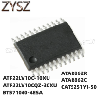 1PCS   TSSOP24-ATF22LV10C-10XU ATF22LV10CQZ-30XU BTS71040-4ESA ATAR862R ATAR862C CAT5251YI-50 Electronic components