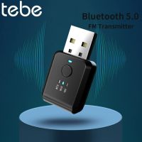 เครื่องส่งสัญญาณ FM USB Tebe บลูทูธสำหรับรถยนต์5.0อะแดปเตอร์เสียงแฮนด์ฟรีไร้สายชุดอุปกรณ์ในรถยนต์โมดูเลเตอร์วิทยุ FM