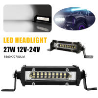 แถบแสงสำหรับทำงาน LED ในรถยนต์12V/24V ทางวิบาก27W 3030พอดไฟหน้าโคมไฟฟลัดไลท์ LED กันน้ำสำหรับรถยนต์รถบรรทุก4X4 SUV เอทีวีทหารเรือ