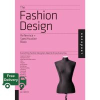 Absolutely Delighted.! The Fashion Design Reference + Specification Book : Everything Fashion Designers Need to Know Every Day