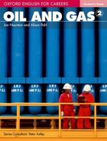 Bundanjai (หนังสือคู่มือเรียนสอบ) Oxford English for Careers Oil and Gas 2 Student s Book (P)