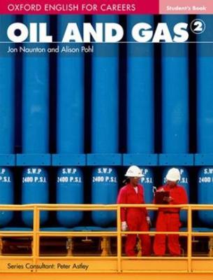 Bundanjai (หนังสือคู่มือเรียนสอบ) Oxford English for Careers Oil and Gas 2 Student s Book (P)