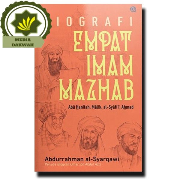 Buku Biografi Empat Imam Mazhab Madzhab Abu Hanifah Mazhab Malik Al