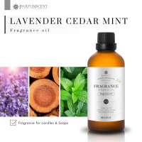 PARFUMSCENT หัวน้ำหอม Lavender Cedar Mint Fragrance Oil FOC507271