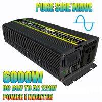 6000W 60V ถึง220V 50Hz เพียวไซน์เวฟเครื่องแปลงไฟระบบสุริยะแผงโซล่าบ้านกลางแจ้งคลื่นเครื่องแปลงไฟตั้งแคมป์