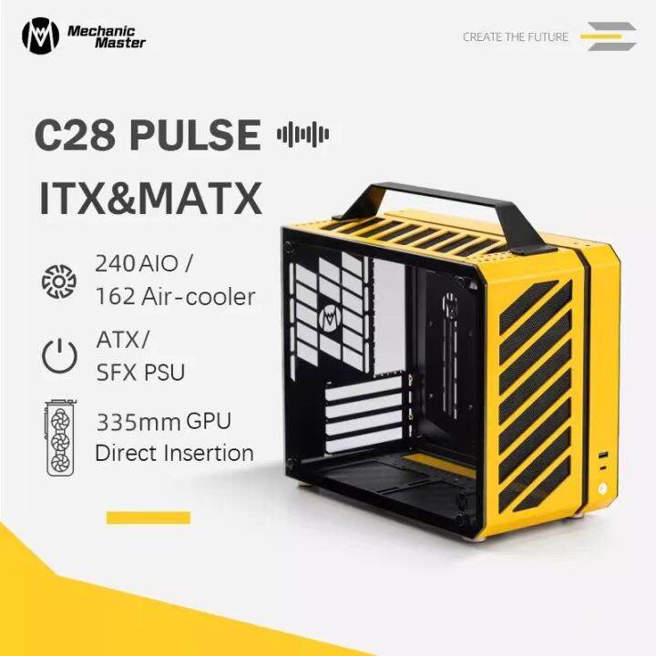 Mechanic Master C28 PULSE ITX/MATX Motherboard/Full Tower 165mm CPU Cooler/WaterCooled Portable