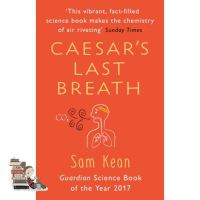 You just have to push yourself ! CAESARS LAST BREATH: THE EPIC STORY OF THE AIR AROUND US