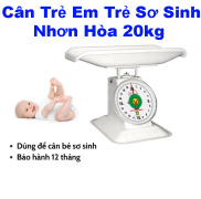 Cân Trẻ Em Cân Sơ Sinh Nhơn Hòa 20kg