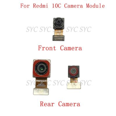 ต้นฉบับด้านหลังด้านหลังกล้องด้านหน้า Flex Cable สําหรับ Xiaomi Redmi 10C Main Big Small Camera อะไหล่ทดแทน