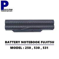 BATTERY NOTEBOOK FUJITSU 250 530 531 / แบตเตอรี่โน๊ตบุ๊ค ฟูจิสึ เทียบ (OEM)