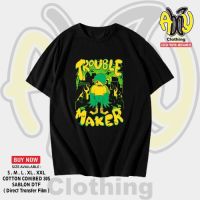 เสื้อยืดพิมพ์ลายแฟชั่น เสื้อยืดแขนสั้น ผ้าฝ้าย พิมพ์ลาย Dtf StreetWear TROUBLE MAKER Combed 30s สีดํา ไซซ์ S M L XL XXL  R3EG