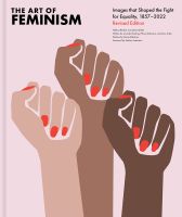 หนังสืออังกฤษ The Art of Feminism, Revised Edition [Hardcover]