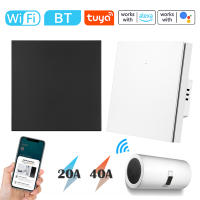 20A40A Tuya สมาร์ท Wifi เครื่องทำน้ำอุ่นหม้อไอน้ำสวิทช์สัมผัสเครื่องปรับอากาศ Timing ผนังสวิทช์ App ควบคุมสำหรับ Alexa Home