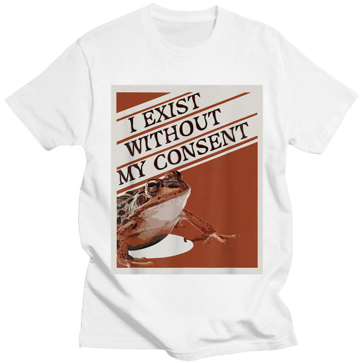 exist-without-my-consent-frog-funny-surreal-print-tshirt-100-cotton-mens-loose-tshirts-t-gildan-spot-100-cotton