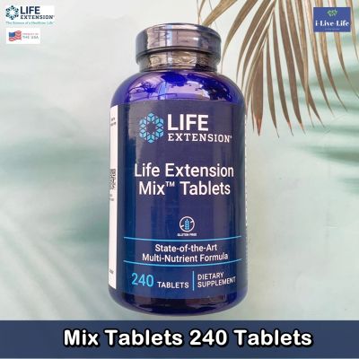 Life Extension วิตามินรวม Mix Tablets 240 Tablets เสริม บำรุงร่างกาย