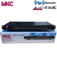 MKC ปรีแอมป์คาราโอเกะบลูทูธรุ่นใหม่  รุ่น MK-600BT แต่งเสียงเพลง/ไมค์ ฟรีสายสัญญาณ