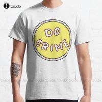 Do Crime Flowery Funny Meme Classic T Shirt High Quality Cute Elegant Lovely Kawaii Cartoon Sweet Cotton Tee Shirts New XS-6XL