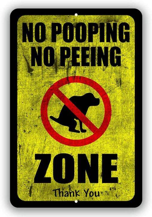 No Pooping Peeing Zone Warning Dog Yard Signs Trespassing Tin Sign
