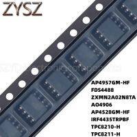 100PCS SOP8 AP4957GM-HF FDS4488 ZXMN2A02N8TA AO4906 AP4528GM-HF IRF4435TRPBF TPC8210-H TPC8211-H Electronic components