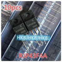 10ชิ้น RJP43F4A ต้นฉบับ RJP43F4ทรานซิสเตอร์ใหม่แบบดั้งเดิมพลาสมา LCD TO-220F