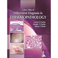 Atlasสีของการวินิจฉัยที่แตกต่างกันในDermatopathology