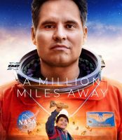 A Million Miles Away (2023) ฝันให้ไกล ไปถึงอวกาศ (เสียง Eng | ซับ Eng/ไทย) Bluray บลูเรย์ หนัง